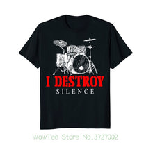 Load image into Gallery viewer, I Destroy Silence Drums